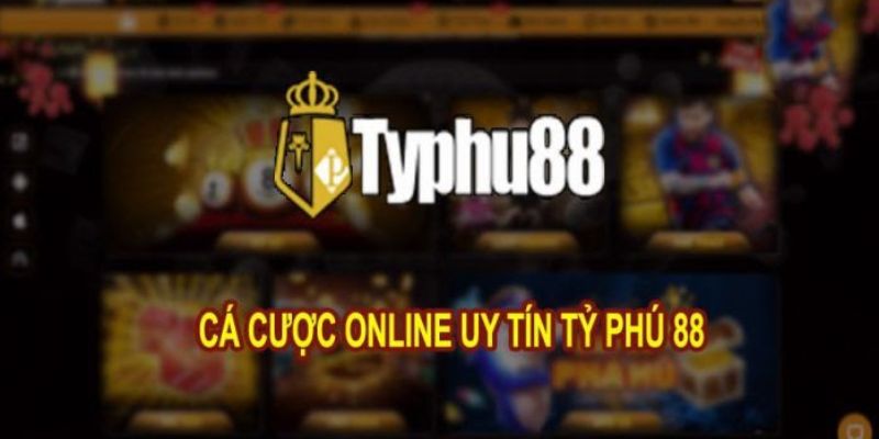 Giới thiệu typhu88 - nhà cái cá cược giải trí uy tín